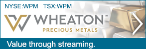 Wheaton Precious Metals - Value through streaming.